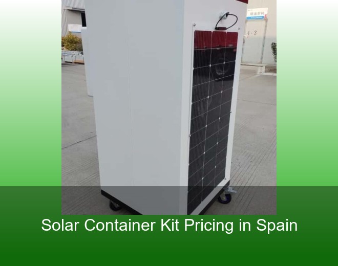 Solar Container Kit Pricing in Spain